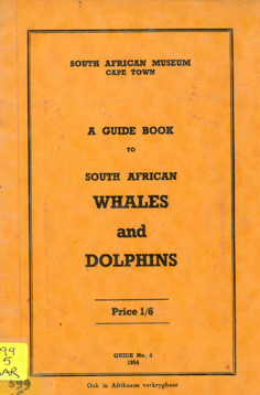 A Guide Book to South African Whales and Dolphins