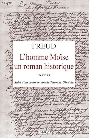 l'homme Moïse, un roman historique (inedit) ; commentaire Thomas Gindele