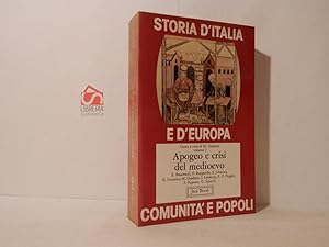 Storia d'Italia e d'Europa comunità e popoli. Apogeo e crisi del medioevo