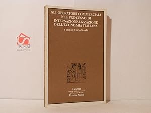 Gli operatori commerciali nel processo di internazionalizzazione dell'economia italiana