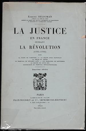 La justice en France pendant la Révolution. Tome II seul : 1791-1793
