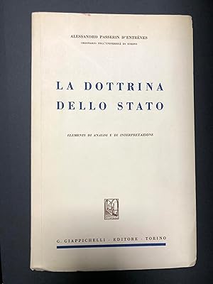Passerin D'Entrèves Alessandro. La dottrina dello Stato. Giappichelli. 1962 - I. Firma dell'Autore.