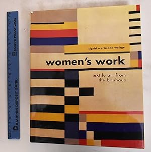 Women's Work: Textile Art from the Bauhaus