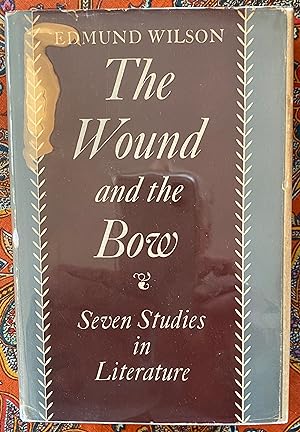 The Wound and the Bow: Seven Studies in Literature