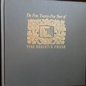 The First Twenty-Five Years of the Beehive Press // FIRST EDITION //