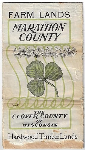 Farm Lands, Marathon County, The Clover County of Wisconsin, Hardwood Timber Lands