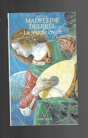 la joie de croire (French Edition)