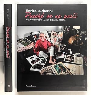 Enrico Lucherini Purché se ne parli - Palombi editore 2012 - Autografato