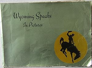 Wyoming Speaks in Pictures
