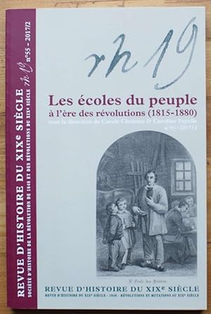 Revue d'histoire du XIXe siècle n° 55 - 2017/2 : Les écoles du peuple à l'ère des révolutions (18...