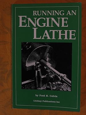 Running an Engine Lathe