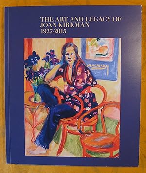 The Art and Legacy of Joan Kirkman 1927-2015