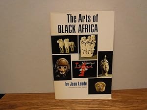 The Arts of Black Africa (African Studies Center)