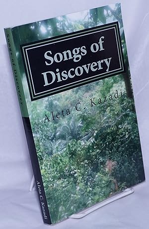 Songs of Discovery; As We Say We Are