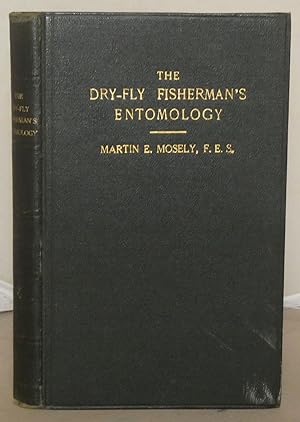 The Dry-fly Fisherman's Entomology