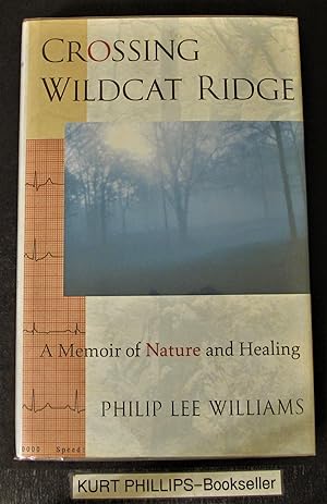 Crossing Wildcat Ridge: A Memoir of Nature and Healing