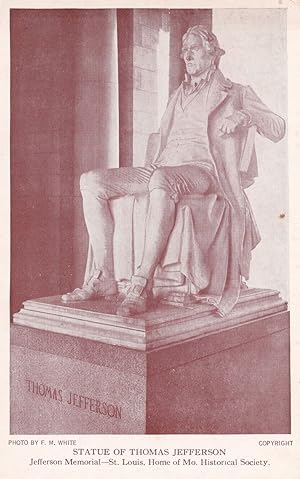 Statue Of Thomas Jefferson St Louis Memorial USA Antique Postcard