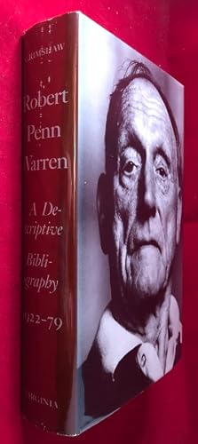 Robert Penn Warren: A Descriptive Bibliography 1922-79