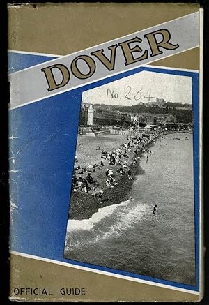 Dover The Gateway of England: Official Guide and Souvenir