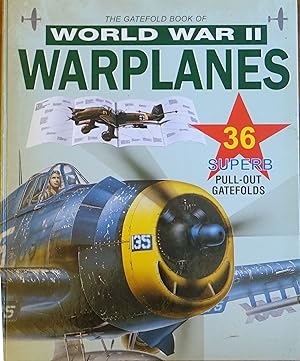 The Gatefold Book of World War II Warplanes