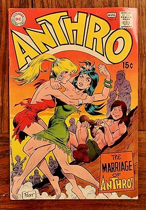 ANTHRO - THE MARRIAGE OF ANTHRO - NO. 6, JULY-AUG 1969