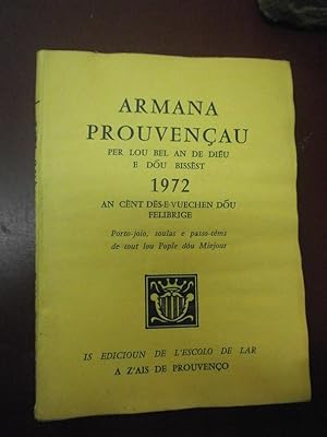 .Armana Prouvençau pèr lou belan de Diéu 1972.de tout lou An cènt Dès-E-Veuchen Dou Felibrige.