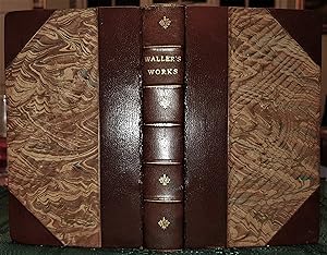 The Works of Edmund Waller, Esq; In Verse And Prose. Published By Mr. Fenton.