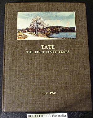 TATE: The First Sixty Years (1930-1990)