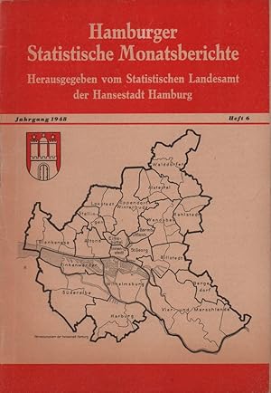 Hamburger statistische Monatsberichte. JG. 1948, HEFT 6. Hrsg. Statistisches Landesamt der Freien...