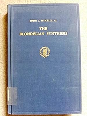 The Blondelian synthesis;: A study of the influence of German philosophical sources on the format...