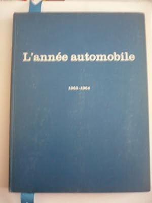 L'année automobile - Edition 1963-1964 - Volume 11