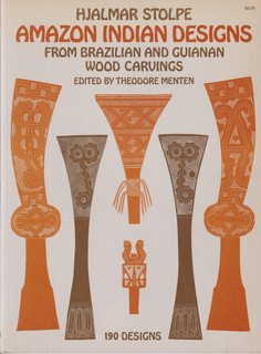 Amazon Indian Designs from Brazilian and Guianan Wood Carvings (190 Designs)