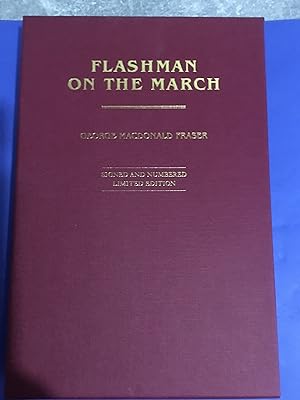 Flashman on the March (Signed and Numbered LTD Edition - in Slipcase - As New Copy)