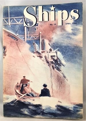 Ships, No. 19 April, 1946
