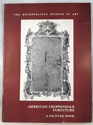 American Chippendale Furniture: A Picture Book