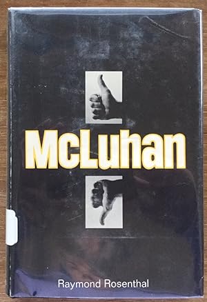 McLuhan: Pro & Con