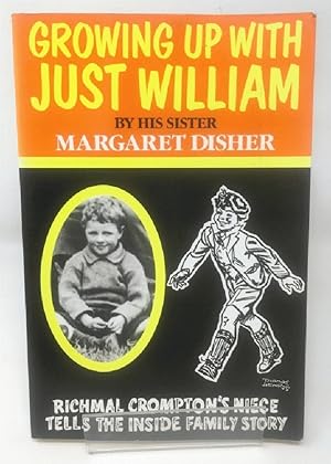 Growing Up with Just William: By His Sister
