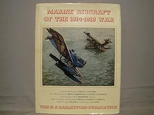 Marine Aircraft of the 1914-1918 War. First edition fine in dj 1966 25 fold plates, photo illustr...