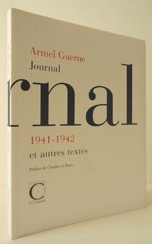 JOURNAL 1941-1942 et autres textes.