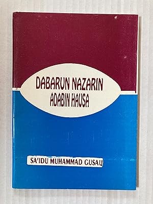 Dabarun nazarin : adabin hausa [=Strategies for analysis: Hausa literature]