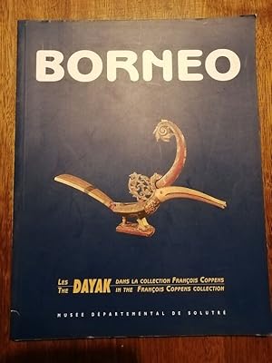 Bornéo Les Dayak dans la collection François Coppens Exposition au musée départemental de Solutré...