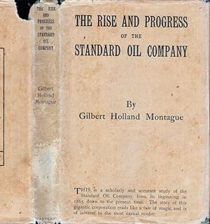 The Rise and Progress of the Standard Oil Company