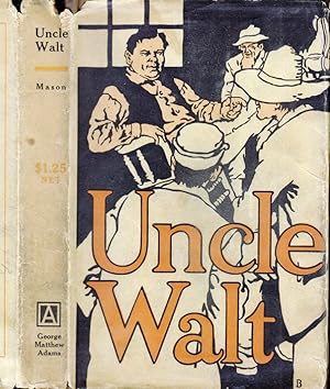 Uncle Walt, The Poet Philosopher [SIGNED]