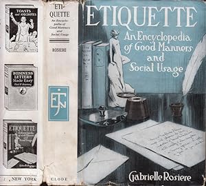 Etiquette, An Encyclopedia of Good Manners and Social Usage