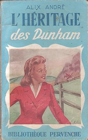 L'héritage des Dunham.