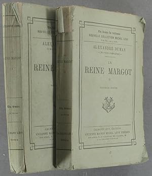La Reine Margot. Nouvelle édition, complète en deux volumes.