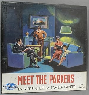 Meet the Parkers. English by radio. Cours d'anglais de la BBC, agréé par l'éducation nationale.