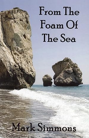 From The Foam Of The Sea : SIGNED COPY :