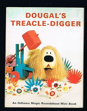 Dougal's Treacle-Digger : An Odhams Magic Roundabout Mini-Book