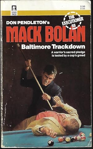 BALTIMORE TRACKDOWN; Mack Bolan The Executioner #88